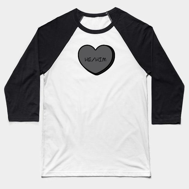Pronoun He/Him Conversation Heart in Black Baseball T-Shirt by Art Additive